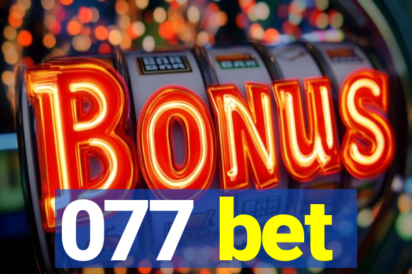 077 bet